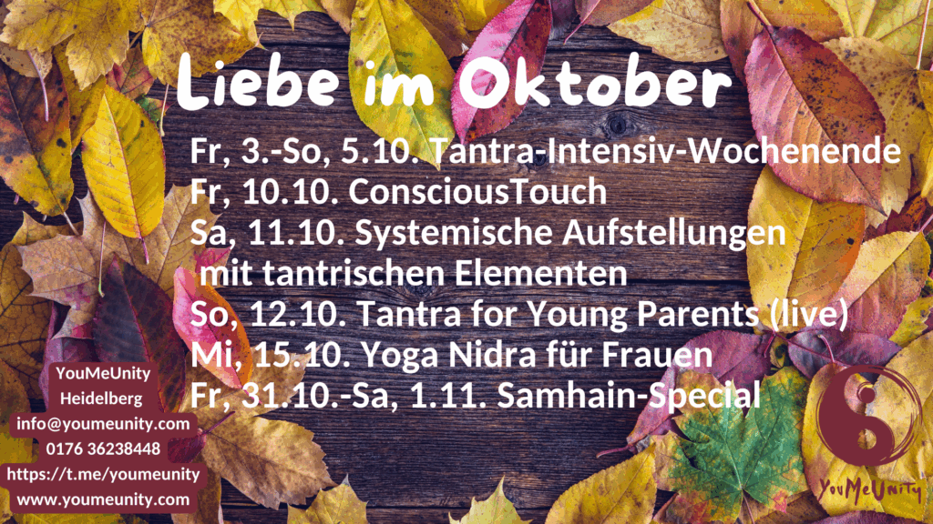 Tantra, Meditation, freies Tanzen, Yin Yoga in Heidelberg im Oktober bei YouMeUnity