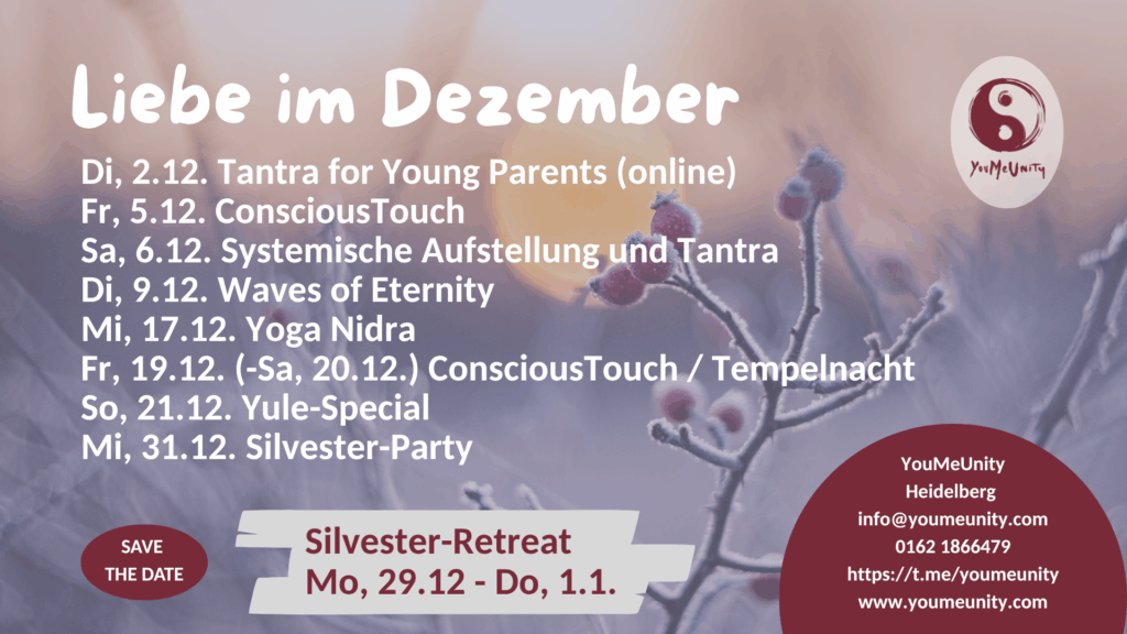 Tantrische Silvesterparty, Yule Special, Aufstellung am Nikolaustag und viele andere Highlights im Dezember bei YouMeUnity in Heidelberg