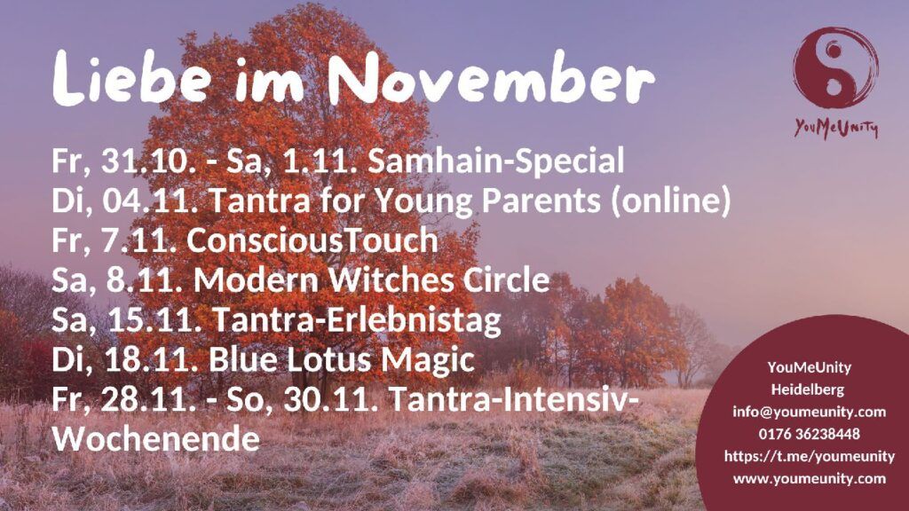 Tantra, besondere Events, Keltentage, Samhain und Seminare für junge Eltern im November 2025 bei YouMeUnity in Heidelberg