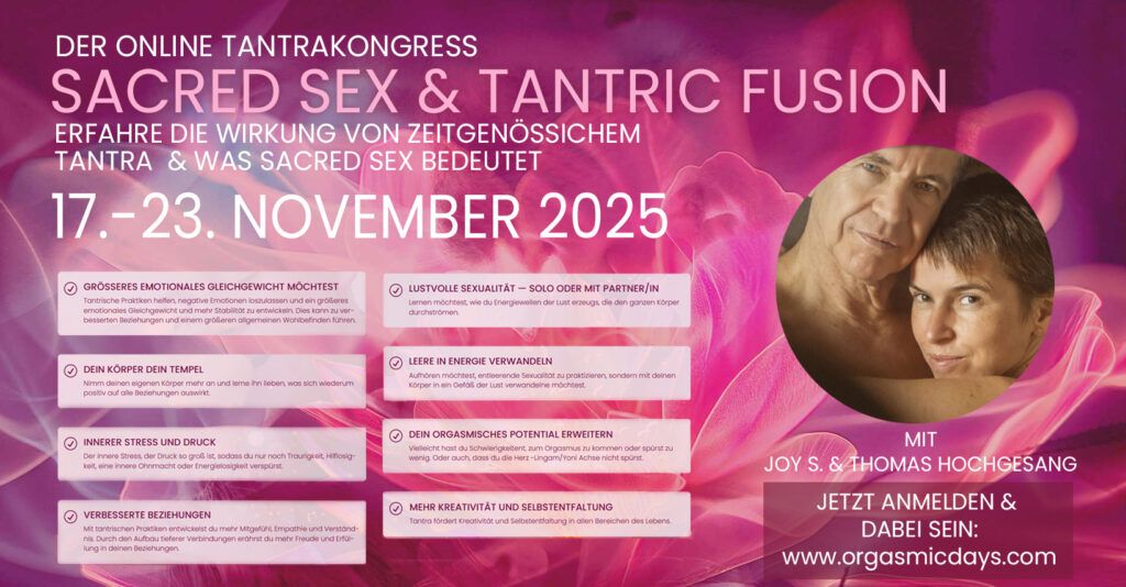 Sacred Sex and Tantric Fusion - der diesjährige Tantra Online Kongress von Mindful Now mit YouMeUnity und zahlreichen anderen Experten